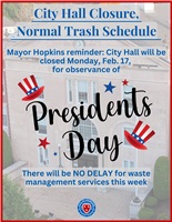 City Hall Closed Monday, Feb. 17, 2025 for Observance of Presidents Day